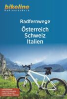 Bikeline Radfernwege Österreich, Schweiz, Italien | fietsgids 9783711101389  Esterbauer Bikeline  Fietsgidsen, Meerdaagse fietsvakanties Europa