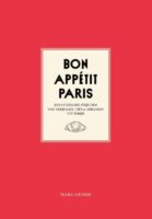 Bon Appétit Paris 9789083262000 Mara Grimm NBC - Oevers   Culinaire reisgidsen Parijs, Île-de-France