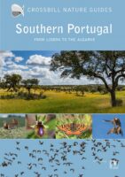 Crossbill Guide Southern Portugal | natuurreisgids 9789491648304 Dirk Hilbers, Kees Woutersen, Peter Laan Crossbill Guides Nature Guides  Natuurgidsen, Reisgidsen Zuid-Portugal, Algarve