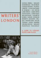 Writers' London: A Guide to Literary People and Places 9781788840460 Carrie Kania, Alan Oliver ACC Art Books   Reisgidsen, Reisverhalen & literatuur Londen