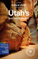 Lonely Planet Utah's National Parks 9781838699857  Lonely Planet USA National Parks  Reisgidsen Colorado, Arizona, Utah, New Mexico
