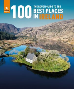 The Rough Guide to the 100 Best Places in Ireland 9781839058509  Rough Guide Rough Guides  Reisgidsen Ierland