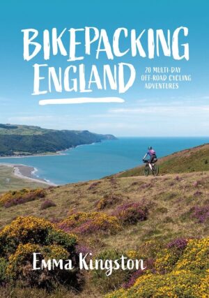 Bikepacking England 9781839810558 Emma Kingston Vertebrate Publishing   Fietsgidsen Engeland