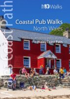 Coastal Pub Walks: North Wales 9781908632821  Northern Eye Books   Wandelgidsen Noord-Wales, Anglesey, Snowdonia