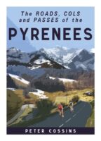 A Cyclist's Guide to the Pyrenees | fietsgids Pyreneeën 9781912101245 Peter Cossins Great Northern Books   Fietsgidsen Pyreneeën en Baskenland