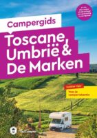 Campergids Toscane, Umbrië & de Marken 9789038928999  Elmar Campergidsen  Op reis met je camper, Reisgidsen Midden-Italië