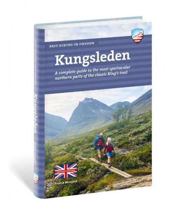 Kungsleden Walking Guide 9789189541313  Calazo Calazo Zweeds Lapland  Meerdaagse wandelroutes Zweeds-Lapland (Norrbottens Län)