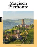 reisgids Magisch Piemonte 9789493300811 Rik Rensen Edicola PassePartout  Reisgidsen Turijn, Piemonte