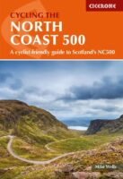 Cycling the North Coast 500 | fietsgids 9781786312198  Cicerone Press   Fietsgidsen, Meerdaagse fietsvakanties de Schotse Hooglanden (ten noorden van Glasgow / Edinburgh)