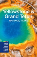 Lonely Planet Yellowstone + Grand Teton National Park | reisgids 9781838699819  Lonely Planet Travel Guides  Reisgidsen Washington, Oregon, Idaho, Wyoming, Montana