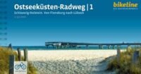 Bikeline Ostseeküsten-Radweg 1 | fietsgids 9783711101877  Esterbauer Bikeline  Fietsgidsen, Meerdaagse fietsvakanties Sleeswijk-Holstein
