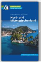 Nord- und Mittelgriechenland | reisgids Noord- en Midden-Griekenland 9783966850735  Michael Müller Verlag   Reisgidsen Midden-Griekenland, Noord-Griekenland