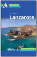 Lanzarote | reisgids 9783966851534  Michael Müller Verlag   Reisgidsen Lanzarote