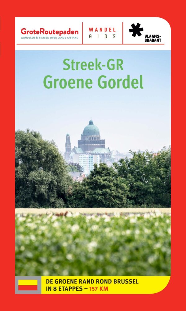 Streek GR Groene Gordel | wandelgids 9789490156572  Grote Routepaden Topogidsen  Meerdaagse wandelroutes, Wandelgidsen Brussel