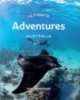 Ultimate Adventures: Australia 9781741177916  Hardie Grant Explore   Reisgidsen Australië