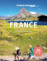 France Best Day Walks | wandelgids Lonely Planet 9781838696887  Lonely Planet Best Day Walks  Wandelgidsen Frankrijk