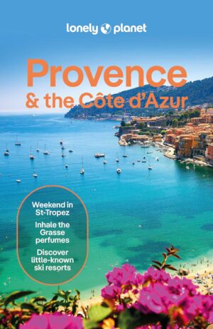 Lonely Planet Provence, Cote d'Azur 9781838699345  Lonely Planet Travel Guides  Reisgidsen Côte d’Azur, Provence, Marseille, Camargue