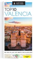 Capitool Top 10 Valencia 9789000394289  Capitool Reisgidsen Capitool Top 10  Reisgidsen Valencia