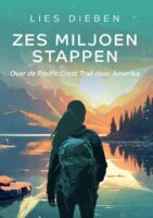 Zes miljoen stappen | Dieben, Lies 9789083391304 Dieben, Lies Pumbo.nl B.V.   Reisverhalen & literatuur Verenigde Staten