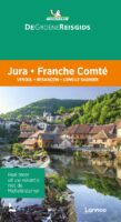 Jura - Franche-Comté | Michelin reisgids 9789401489263  Michelin Michelin Groene gidsen  Reisgidsen Franse Jura