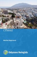 Santorini (Thíra) | reisgids 9789461231819 Martine Hogervorst Odyssee   Reisgidsen Cycladen: Santorini, Andros, Naxos, etc.