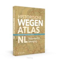 Historische wegenatlas NL 9789462586116  WBooks   Historische reisgidsen, Landeninformatie Nederland