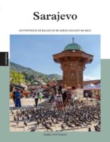 reisgids Sarajevo 9789493358010  Edicola PassePartout  Reisgidsen Servië, Bosnië-Hercegovina, Kosovo