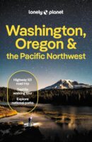 Lonely Planet Washington, Oregon 9781788684613  Lonely Planet Travel Guides  Reisgidsen Washington, Oregon, Idaho, Wyoming, Montana