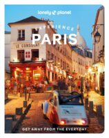 Experience Paris | Lonely Planet 9781838697624  Lonely Planet Experience  Reisgidsen Parijs, Île-de-France