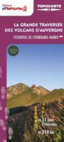 La Grande Traversée des Volcans d'Auvergne | wandelkaart 1:50.000 9782751413131  FFRP Cartes FFRP  Meerdaagse wandelroutes, Wandelkaarten Auvergne