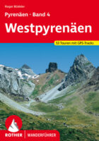 wandelgids Pyreneeën Band 4 | Westpyrenäen Rother Wanderführer 9783763347414  Bergverlag Rother RWG  Wandelgidsen Pyreneeën en Baskenland