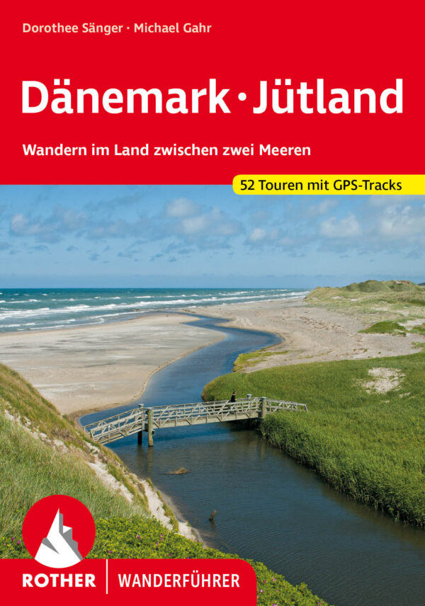 wandelgids Dänemark - Jütland Rother Wanderführer 9783763347643  Bergverlag Rother RWG  Wandelgidsen Jutland