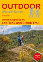 OD-417  Lee Trail und Eislek Trail | wandelgids (Duitstalig) 9783866868106  Conrad Stein Verlag Outdoor - Der Weg ist das Ziel  Wandelgidsen, Meerdaagse wandelroutes Luxemburg, Wallonië (Ardennen)