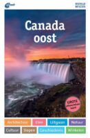 ANWB Wereldreisgids Canada, Oost 9789018053321  ANWB Wereldreisgidsen  Reisgidsen Midden en Oost-Canada