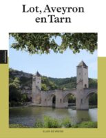 reisgids Lot-Aveyron-Tarn 9789493358454  Edicola PassePartout  Reisgidsen Lot, Tarn, Toulouse