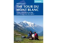 Tour of Mont Blanc, Trekking the | wandelgids Tour du Mont-Blanc 9781786312280 Kev Reynolds Cicerone Press   Meerdaagse wandelroutes, Wandelgidsen Mont Blanc, Chamonix, Haute-Savoie