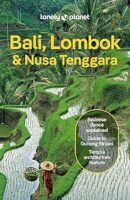 Lonely Planet Bali, Lombok & Nusa Tenggara 9781838693688  Lonely Planet Travel Guides  Reisgidsen Bali & Lombok