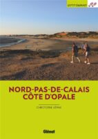 wandelgids Nord-Pas-de-Calais & Côte d'Opale 9782344054949  Glénat   Wandelgidsen Picardie, Nord