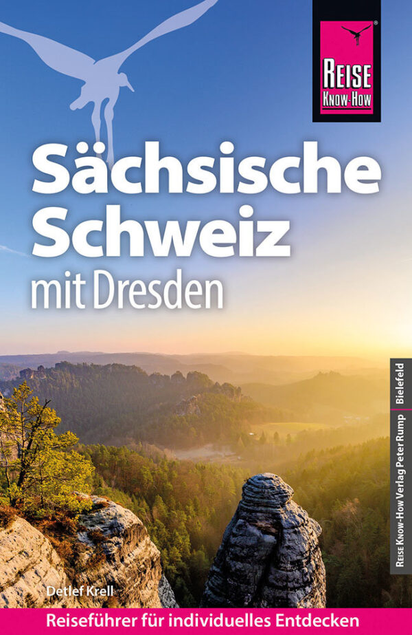 Sächsische Schweiz (mit Dresden) 9783831738526  Reise Know-How Verlag   Reisgidsen Sächsische Schweiz, Elbsandsteingebirge, Erzgebirge