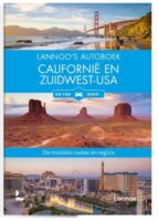 Lannoo's Autoboek Californië en Zuidwest-USA 9789401499026  Lannoo Lannoos Autoboeken  Reisgidsen California, Nevada