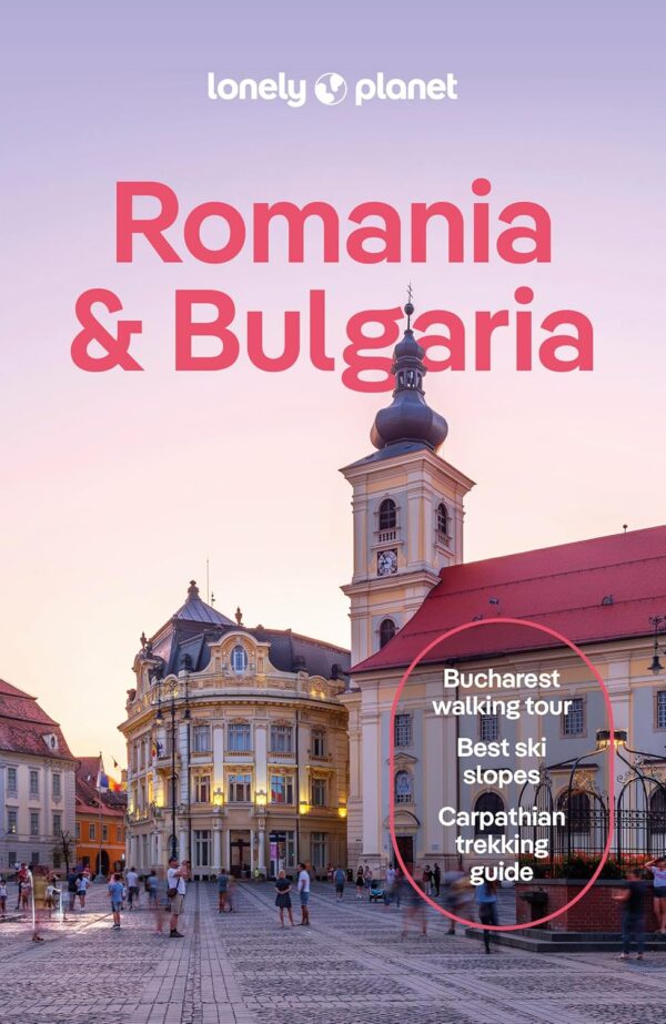 Lonely Planet Romania & Bulgaria 9781787016354  Lonely Planet Travel Guides  Reisgidsen Roemenië en Bulgarije