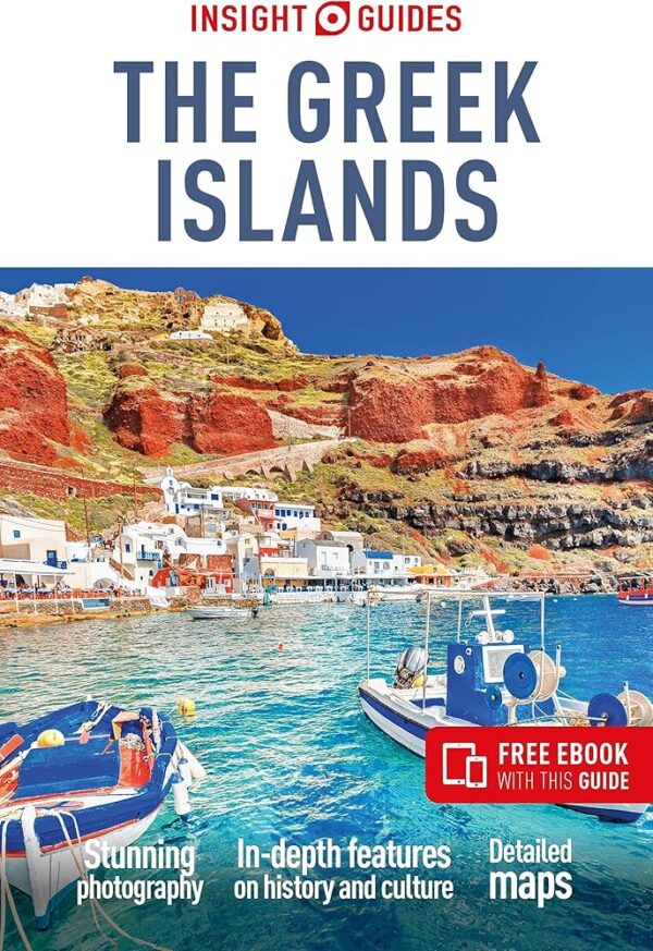 Insight Guide Greek Islands 9781839053849  Insight Guides (Engels)   Reisgidsen Egeïsche Eilanden, Ionische Eilanden