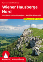 wandelgids Wiener Hausberge Nord Rother Wanderführer 9783763345007  Bergverlag Rother RWG  Wandelgidsen Oberösterreich, Niederösterreich, Burgenland