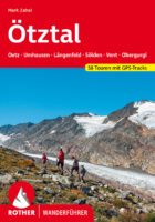 wandelgids Ötztal Rother Wanderführer 9783763347704  Bergverlag Rother RWG  Wandelgidsen Tirol