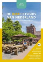 Bierfietsgids van Nederland 9789083308975 Godfried van Loo, Marlou Jacobs REiSREPORT Reisreport Fietsgidsen  Fietsgidsen, Wijnreisgidsen Nederland