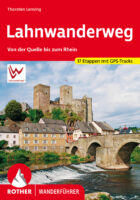 wandelgids Lahnwanderweg Rother Wanderführer 9783763347322  Bergverlag Rother RWG  Meerdaagse wandelroutes, Wandelgidsen Mittelrhein, Lahn, Westerwald, Noord- en Midden-Hessen, Kassel