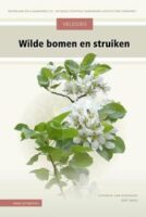 Veldgids Wilde Bomen en Struiken 9789050119603 Lodewijk van Kemenade, Bert Maes KNNV Veldgidsen  Natuurgidsen, Plantenboeken Benelux