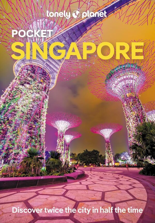 Singapore Lonely Planet Pocket Guide 9781838693671  Lonely Planet Lonely Planet Pocket Guides  Reisgidsen Singapore