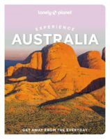 Experience Australia | Lonely Planet 9781838697419  Lonely Planet Experience  Reisgidsen Australië