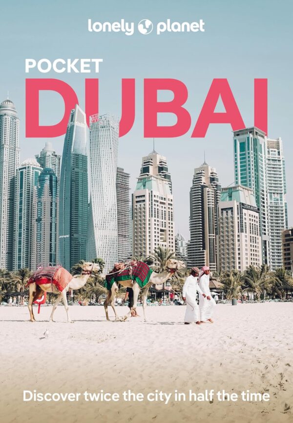 Dubai Lonely Planet Pocket Guide 9781838698836  Lonely Planet Lonely Planet Pocket Guides  Reisgidsen Dubai, Abu Dhabi